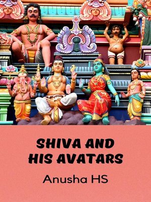 cover image of Shiva and his avatars